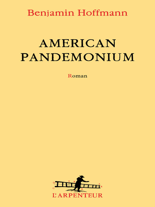 Title details for American Pandemonium by Benjamin Hoffmann - Available